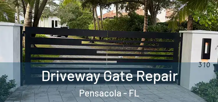  Driveway Gate Repair Pensacola - FL