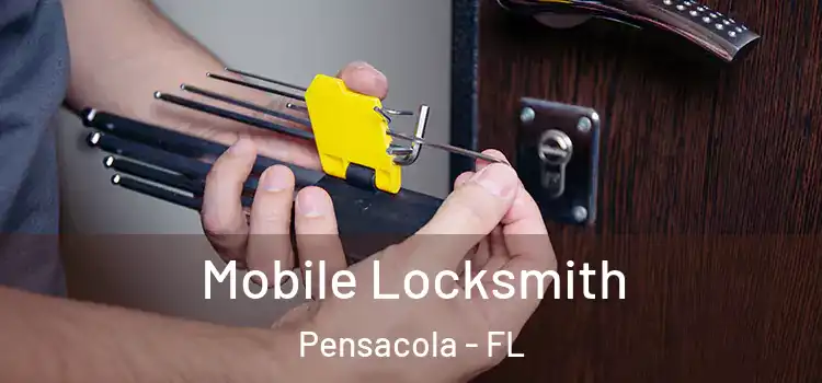  Mobile Locksmith Pensacola - FL