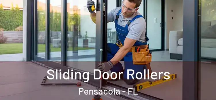 Sliding Door Rollers Pensacola - FL