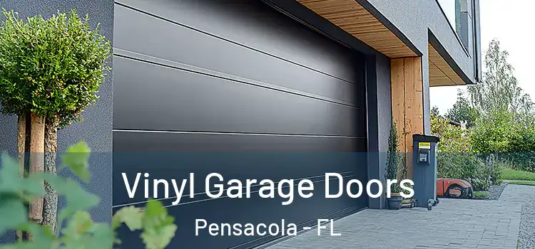  Vinyl Garage Doors Pensacola - FL